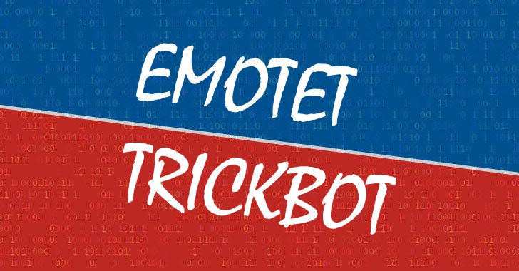 Emotet và TrickBot cùng nhau lây nhiễm cho trăm nghìn nạn nhân