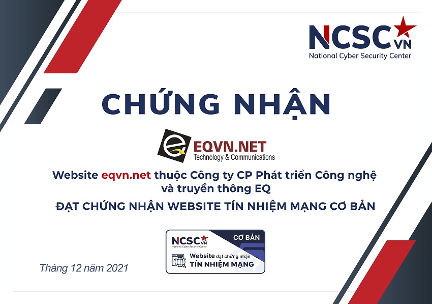 Công bố | Công ty CP Phát triển Công nghệ và truyền thông EQ đã đạt chứng nhận Website Tín nhiệm mạng cơ bản