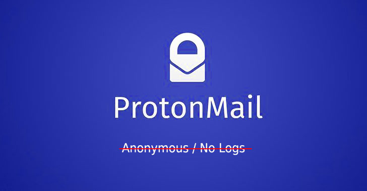 Địa chỉ IP của người dùng bị ProtonMail tiết lộ với các cơ quan có thẩm quyền