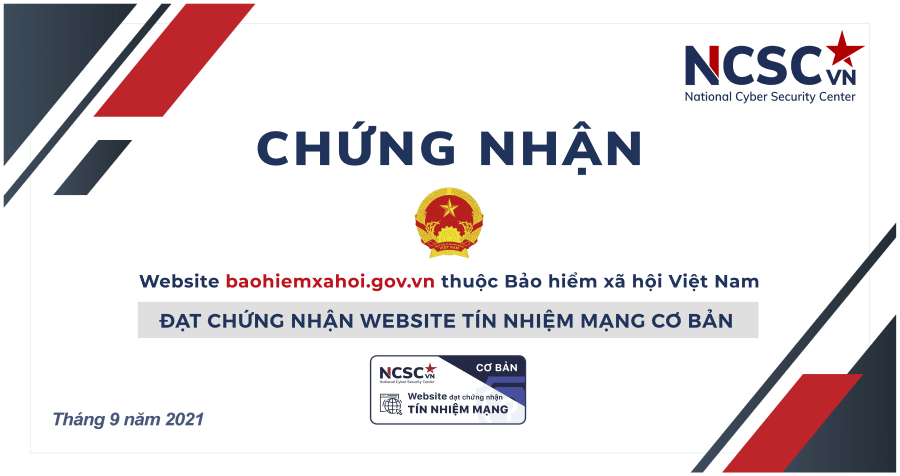 Công bố | Bảo hiểm xã hội Việt Nam đã đạt chứng nhận Website Tín nhiệm mạng cơ bản