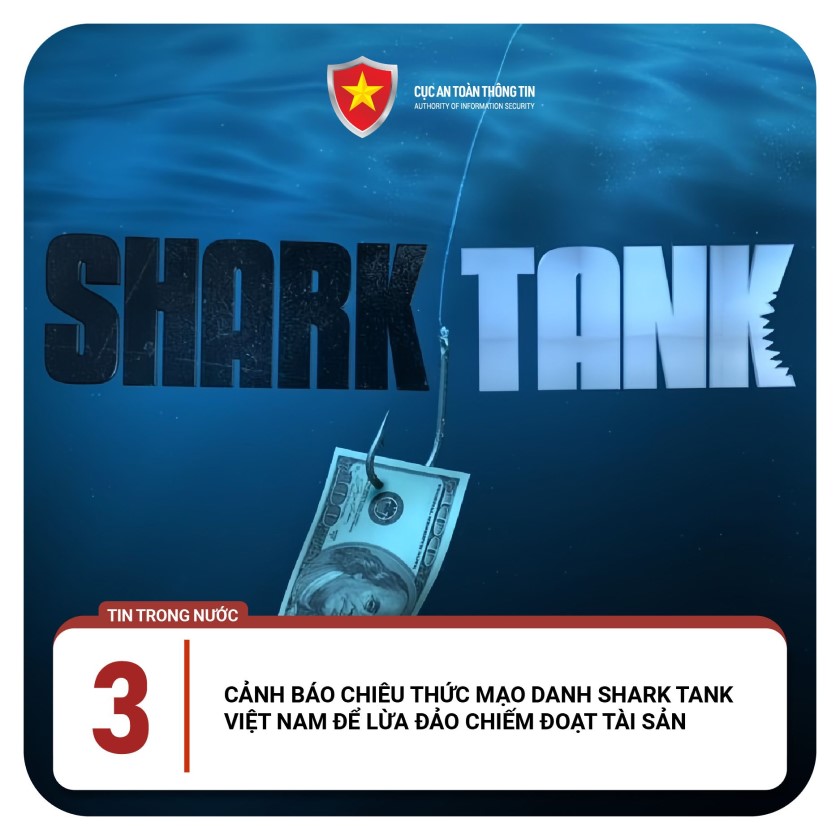 CẢNH BÁO CHIÊU THỨC MẠO DANH SHARK TANK VIỆT NAM ĐỂ LỪA ĐẢO CHIẾM ĐOẠT TÀI SẢN